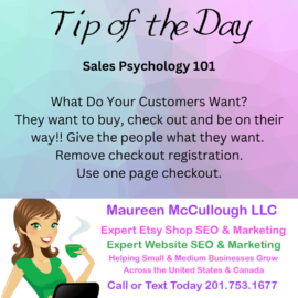 Tip of the Day - Sales Psychology 101 - Part 11 - Maureen McCullough LLC Etsy SEO Business Coach