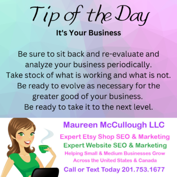Tip of the Day - It's YOUR Business - Take the Reins - Maureen McCullough LLC Etsy SEO Business Coach