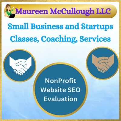 Maureen McCullough LLC Small Business and Startups Classes, Coaching and Services