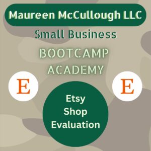 Maureen McCullough LLC Bootcamp Academy Etsy Shop Evaluation