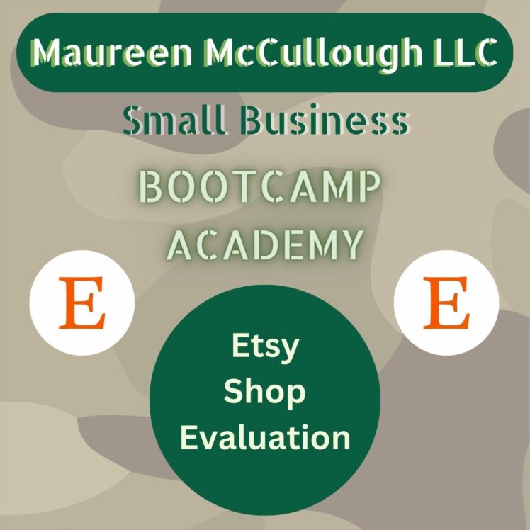 Maureen McCullough LLC Bootcamp Academy Etsy Shop Evaluation