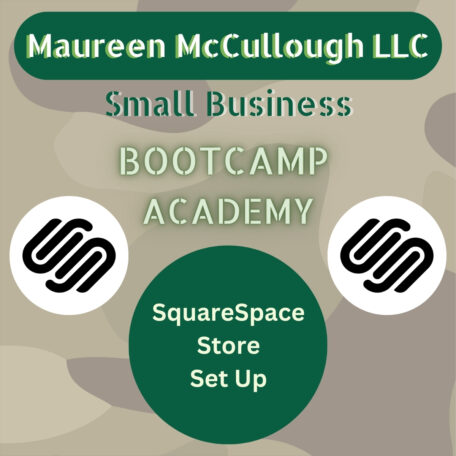 Maureen McCullough LLC Bootcamp Academy Squarespace Store Set Up Service