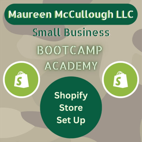 Maureen McCullough LLC Bootcamp Academy Shopify Store Set Up Service