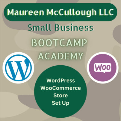 Maureen McCullough LLC Small Business Boot Camps Business Services WordPress WooCommerce Store Set Up
