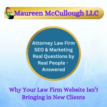 Why Your Law Firm Website Isn’t Bringing in New Clients
