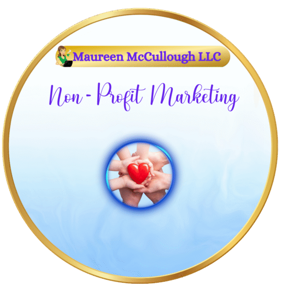 Non-Profit Marketing Services Maureen McCullough LLC