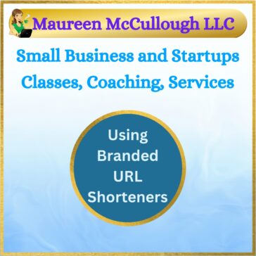 Using Branded URL Shorteners Maureen McCullough LLC