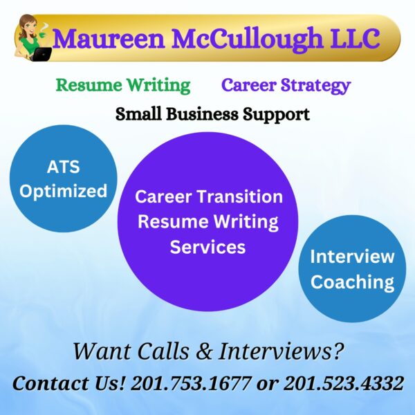 Maureen McCullough LLC Career Transition Resume Writing Services